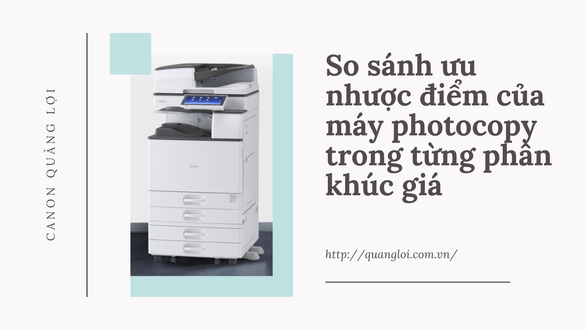 So sánh ưu nhược điểm của máy photocopy trong từng phân khúc giá